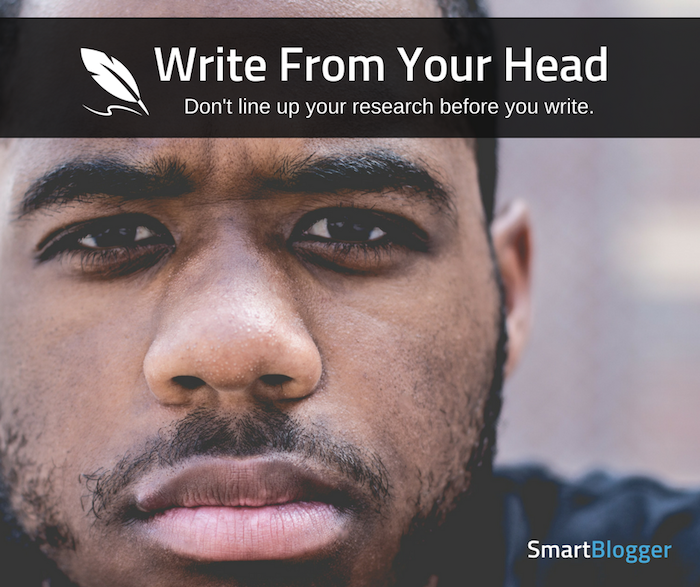 write from your head