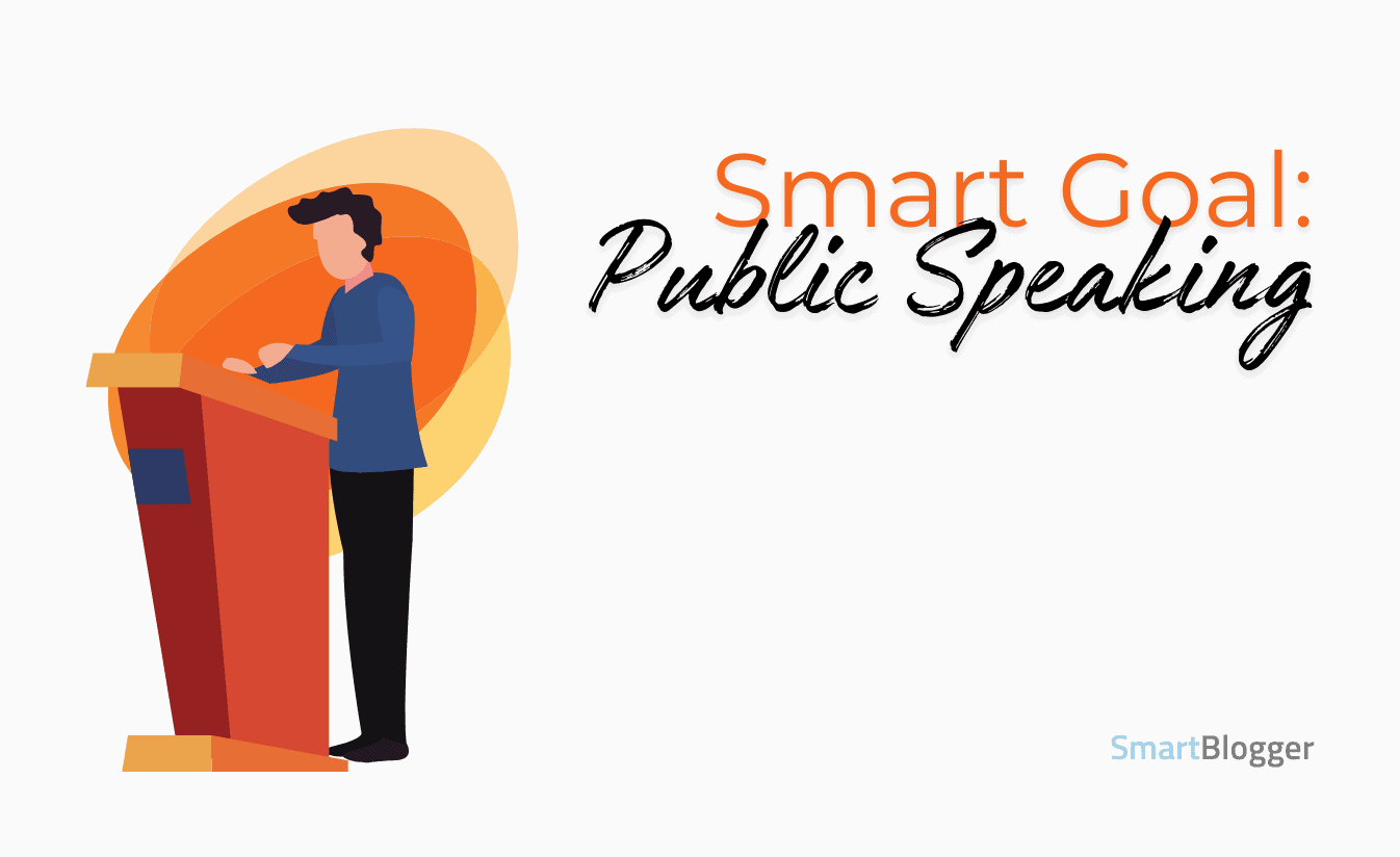 Few people enjoy speaking in public. Setting a SMART goal can help you get better at it